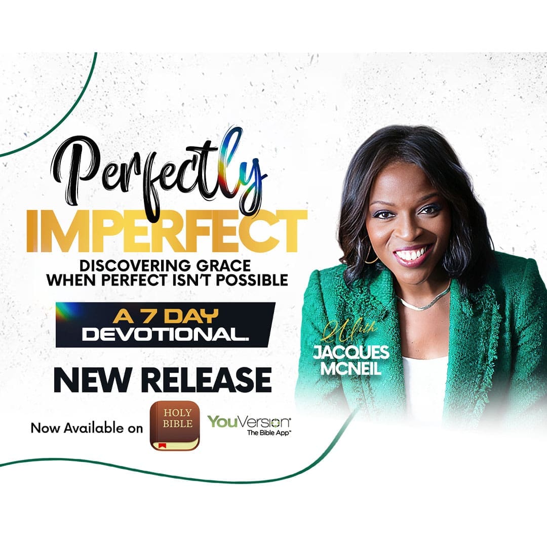 perfectly imperfect perfectly imperfect 7-day devotional by Jacques McNeil